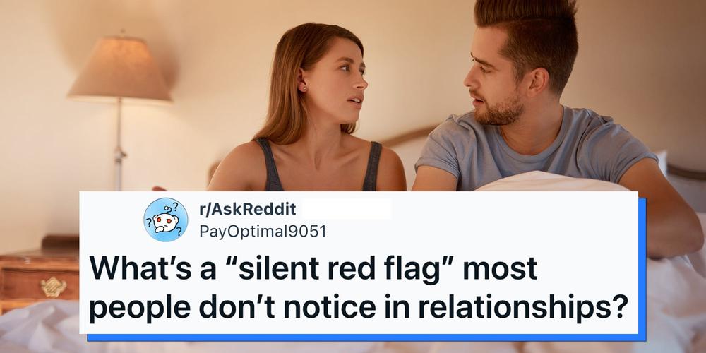 20 red flags in relationships that don’t seem like red flags (until it’s too late)