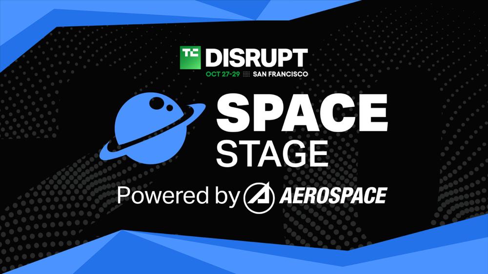 Lift off: First look at the Space Stage agenda at TechCrunch Disrupt 2025