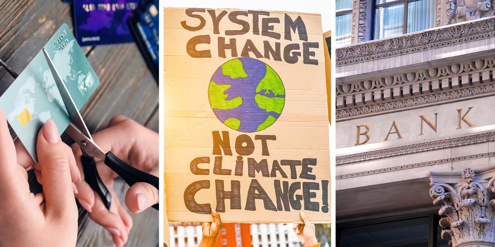 Big banks fund climate chaos—here’s how to switch