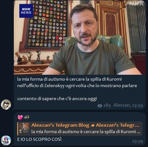 “la mia forma di autismo è cercare la spilla di Kuromi nell’ufficio di Zelenskyy ogni volta che lo mostrano parlare”