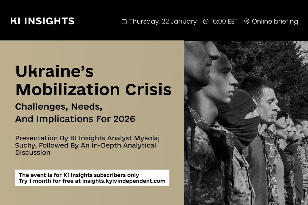 Ukraine’s Mobilization Crisis: challenges, needs, and implications for 2026 — Next KI Insights Monthly Briefing
