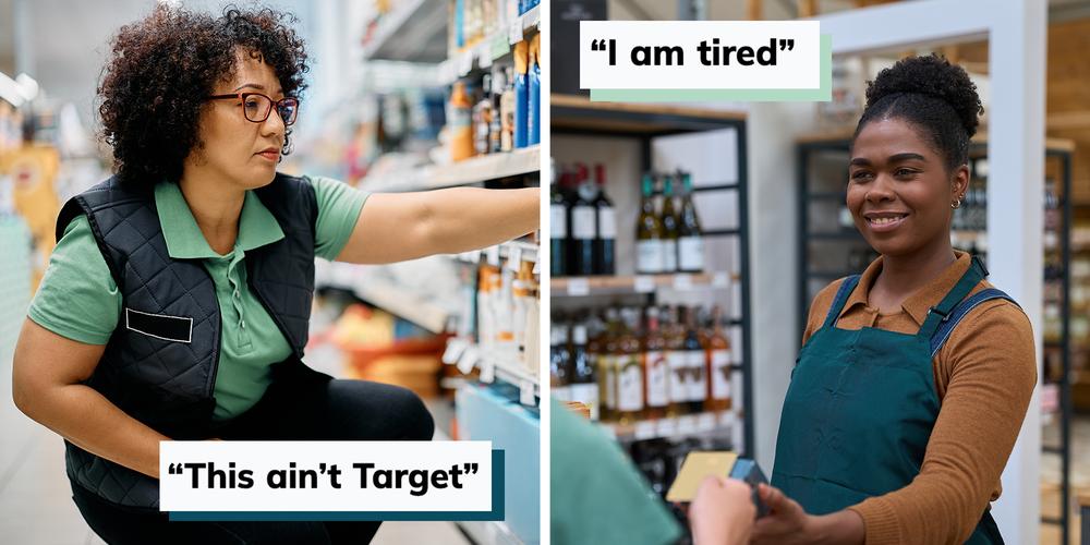 “I don’t have to be nice to you”: 17 brutally honest things retail and restaurant workers are holding back