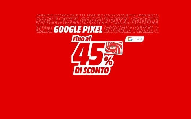 Offerte Google Pixel da MediaWorld: sconto extra fino al 45% acquistando tramite app