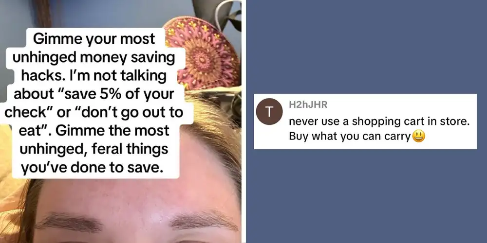 26 unhinged money-saving hacks for people too poor for sanity