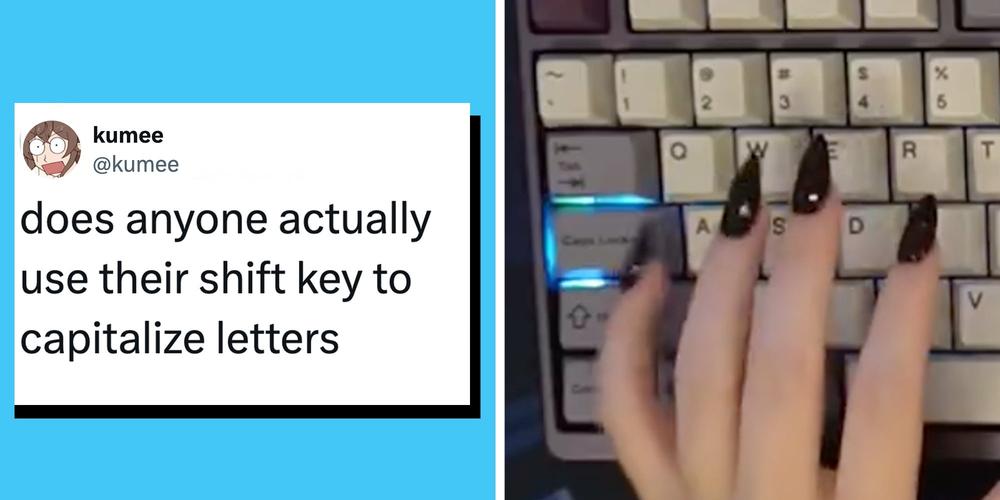 “Literally insane”: Apparently, some people use Caps Lock instead of Shift to capitalize a single letter