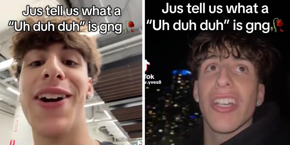 “Uh duh duh” is the internet’s favorite new diss—but what does it mean?