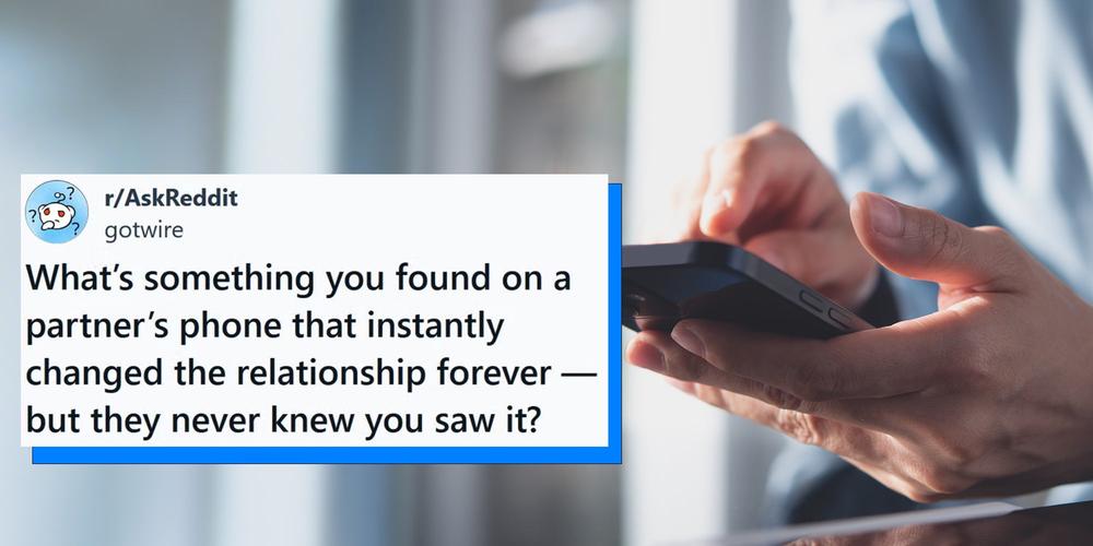 20 times someone peeked at their partner’s phone and never saw them the same again