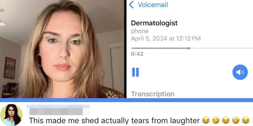 “God forbid a girl is creative”: Everyone is dying laughing at this dermatologist’s chaotic voicemail