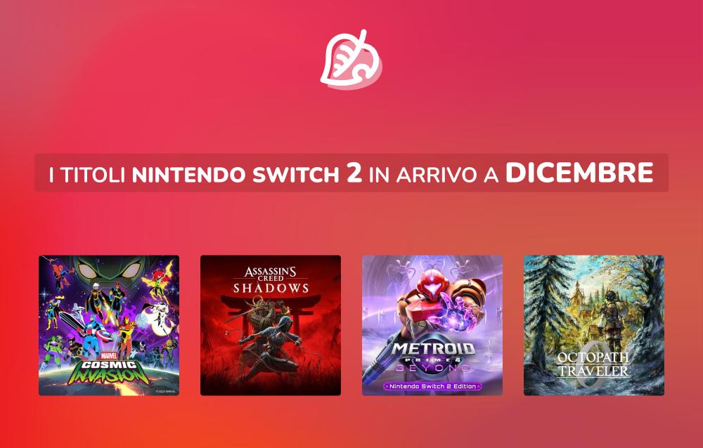 Ecco tutti i titoli più attesi in uscita a dicembre 2025 su Nintendo Switch 2!