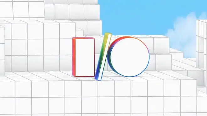 Google I/O 2025: come seguire e cosa aspettarsi
