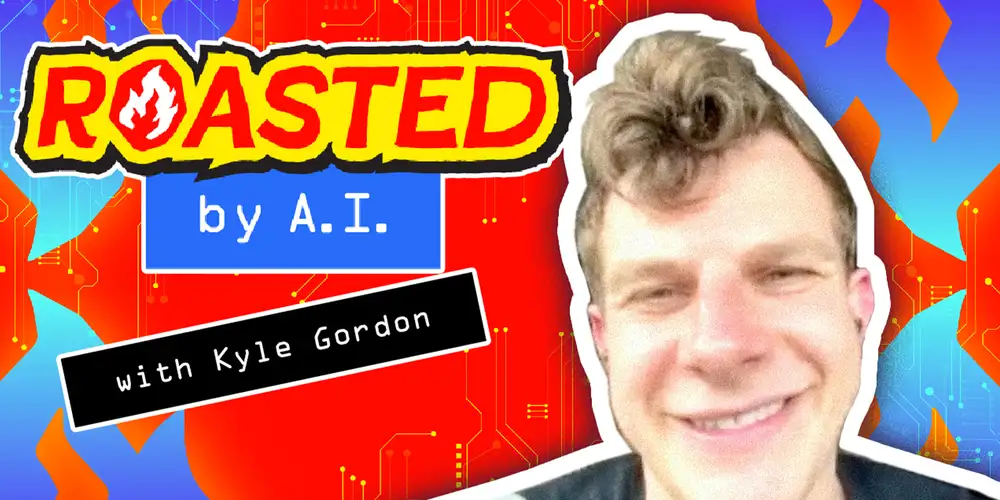 Kyle Gordon was roasted by AI and he laughed through the pain