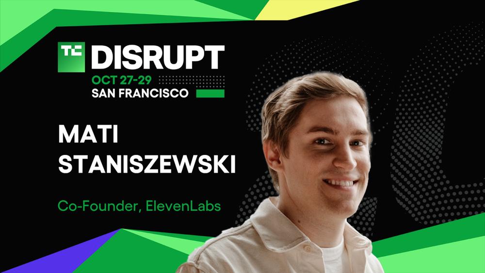 Exploring the future of voice AI with Mati Staniszewski at TechCrunch Disrupt 2025