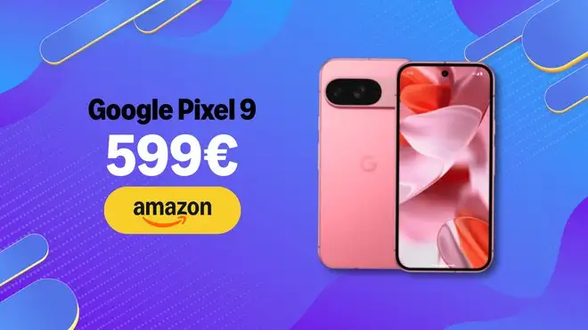 Google Pixel 9 ora a 599€ con il doppio sconto Amazon